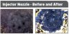 Injector Nozzle - Before and After